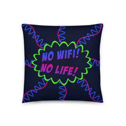 No Wifi! No Life!