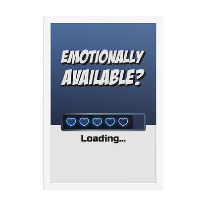 Emotionally Available?